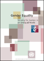 Gender equality: Striving for justice in an unequal world