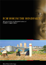 For whom the windfalls? Winners and losers in the privatisation of Zambia’s copper mines