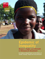 Epidemic of Inequality: Women's rights and HIV/AIDS in Botswana and Swaziland