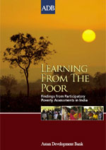 Learning from the poor: Findings from participatory poverty assessments in India