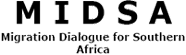 Migration Dialogue for Southern Africa (MIDSA)